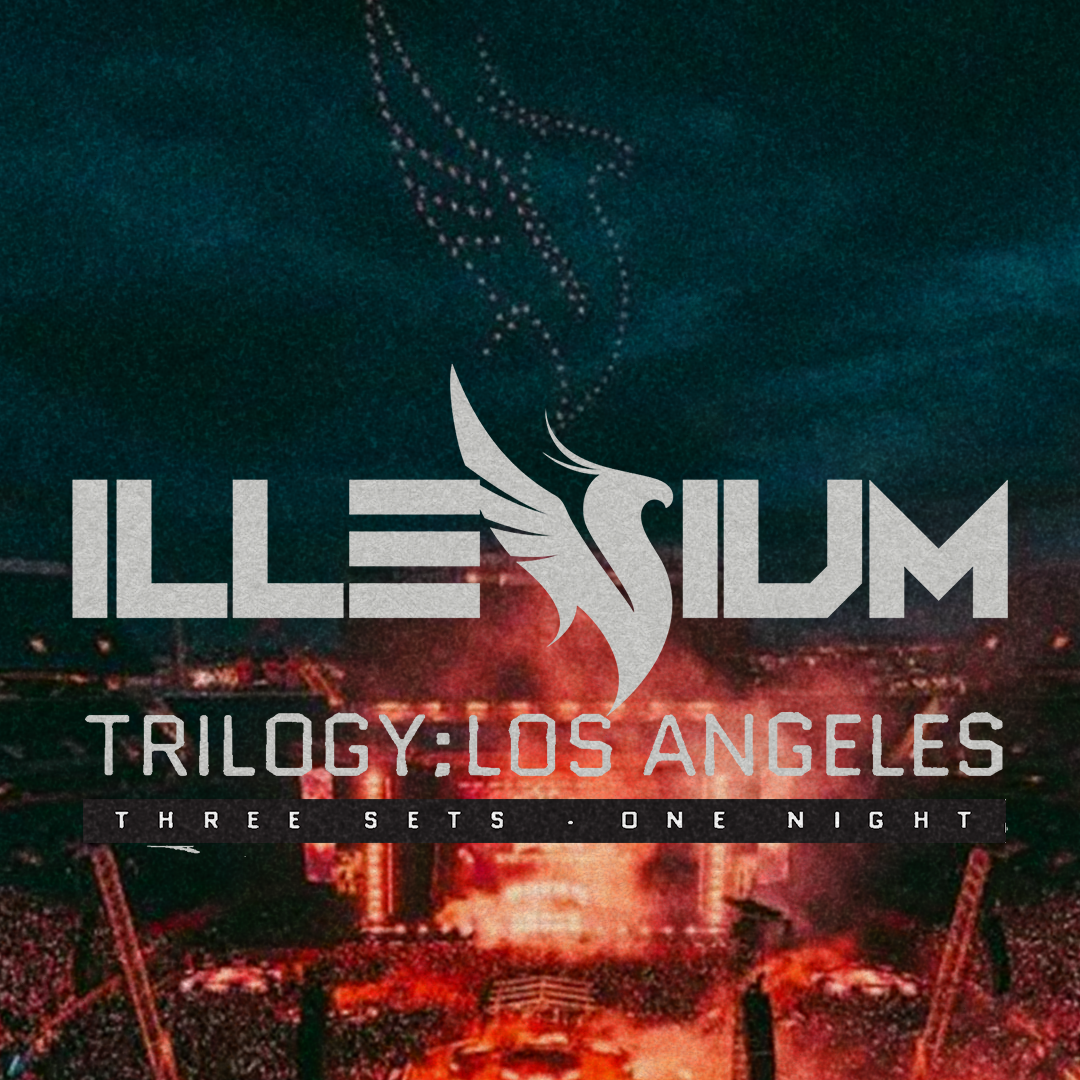 Illenium Trilogy: Los Angeles