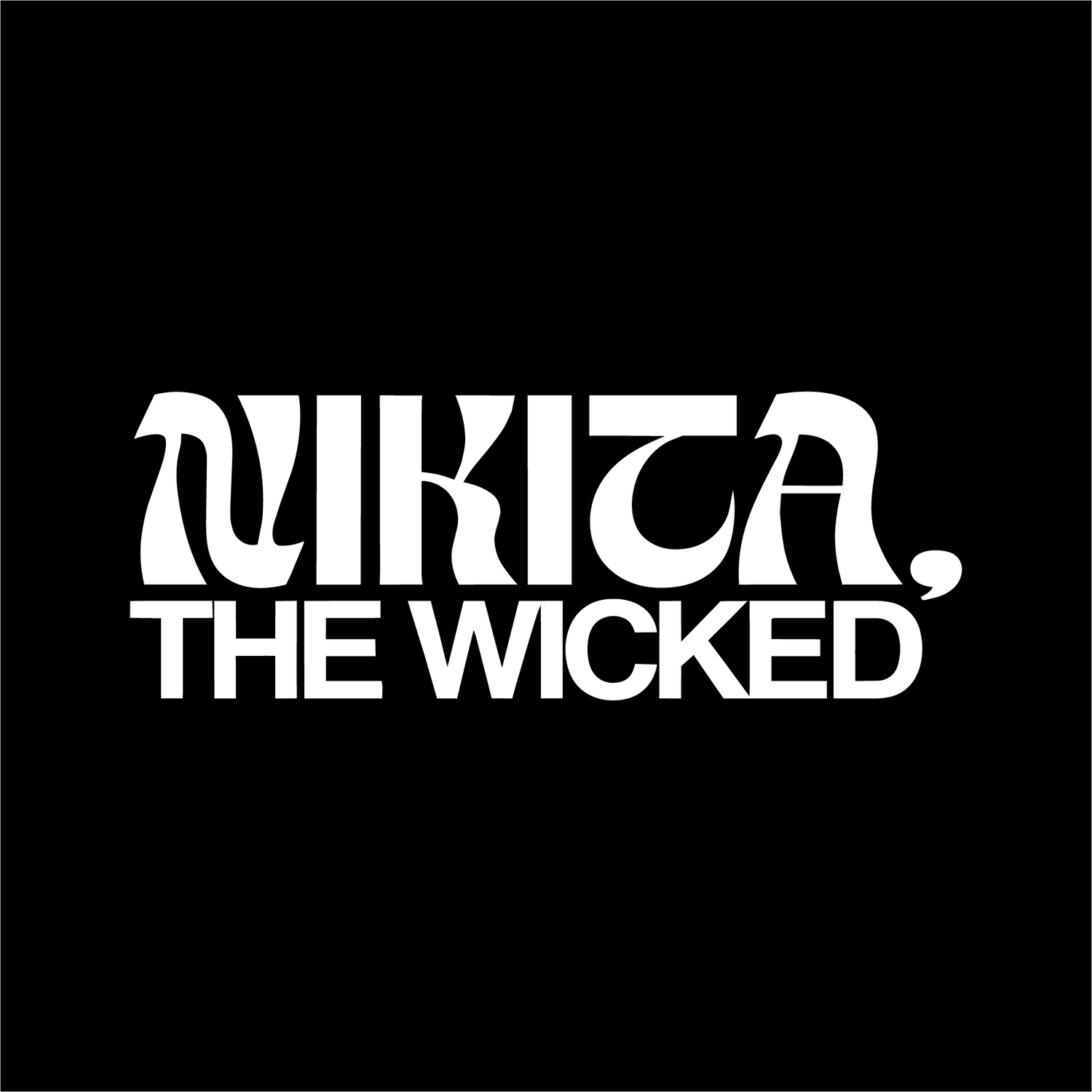 Nikita the Wicked